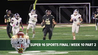 Super 16 Sports Final  Week 10 Part 2 [upl. by Pahl980]