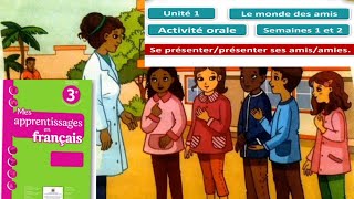 unité 1le monde des amis semaine 12mes apprentissage en français3 [upl. by Sidnac]