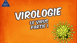 01  Le Virus  Partie 1 [upl. by Normi980]