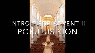 Populus Sion  Gregorian Introit for Advent II [upl. by Cammie]