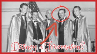 Was Walt Disney a Freemason Disney Conspiracies [upl. by Jenifer]