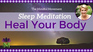 Heal Your Body While You Sleep  Deep Sleep Meditation with Delta Waves  Mindful Movement [upl. by Nylsaj]