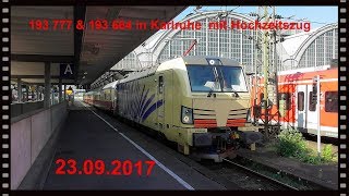 193 777 amp 193 664 mit Hochzeitszug von Ettlingen West nach Kufstein in Karlsruhe 23092017 [upl. by Renrut]