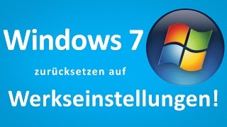 TTT  Windows 7 ohne CD auf Werkseinstellung zurücksetzen [upl. by Laehcim]