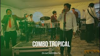 COMBO TROPICAL  MONSERRATH 2024 🇪🇨✨ [upl. by Layney]