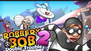 Robbery bob 2 pilfer peak level ￼5 [upl. by Orazio]