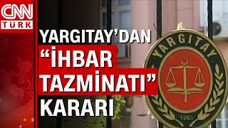 Yüksek mahkemeden çalışana ve patrona kötü haber İhbar tazminatı kararı [upl. by Etra]