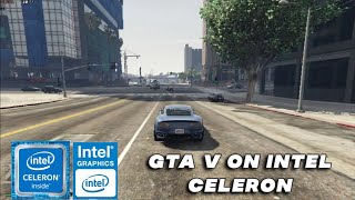 GTA V  INTEL CELERON N4020 up to 25 GHZ  INTEL UHD 600  RAM 4GB SSD 256GB [upl. by Schmitz]