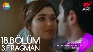 Aşk Laftan Anlamaz 18Bölüm 3Fragman [upl. by Silverts879]