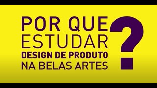 Design de Produto na Belas Artes [upl. by Asira]