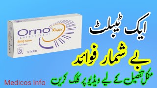 Orno tablet uses benefits side effects in UrduHindi  Lornoxicam 8mg tablet uses in urdu [upl. by Reichel]