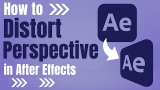 How to Distort Perspective in After Effects [upl. by Penrod]