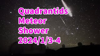 Quadrantids meteor shower 2024134 LIVE from Subaru Telescope MaunaKea Hawaii [upl. by Sire]