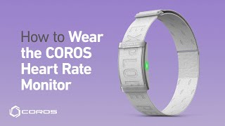 How to Wear the COROS Heart Rate Monitor [upl. by Nerwal]