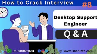 8 Desktop Support Engineer  Help Desk Support Engineer  IT Support Engineer Interview Question [upl. by Eimor]