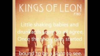 Kings of Leon  Pyro with Lyrics [upl. by Noled]