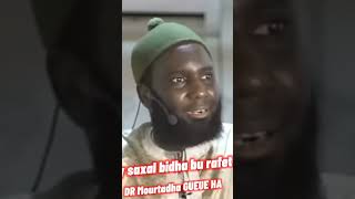 Ñiy saxal bidha bu rafét II DR Mourtadha GUEYE HA [upl. by Romelle]