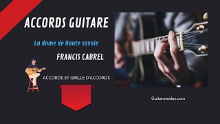 Accords guitare  La dame de Haute Savoie  Francis Cabrel [upl. by Raynold]