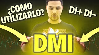 INDICADOR DMI😱 ► ¿COMO FUNCIONA PASO A PASO✅  Bolsa [upl. by Clementina]