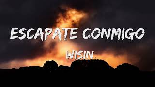 Escapate Conmigo  Wisin amp Ozuna LetraLyrics 🎵 [upl. by Gristede434]