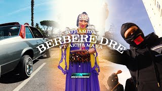 DJ Hamida feat Aicha Maya  quotBerbère DREquot clip officiel ⵣ [upl. by Enirehtahc]