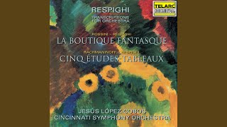 Rossini Respighi La boutique fantasque Danse cosaque Allegretto marcato Orch amp Arr O [upl. by Ludmilla976]