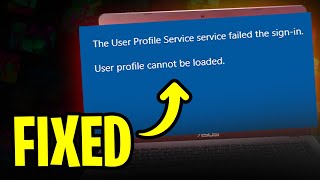 The User Profile Service Failed the SignIn User Profile Cannot Be Loaded FIX 2024 [upl. by Kenny]