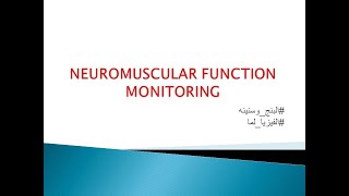 MNT 08 Neuromuscular function Monitoring AR [upl. by Lianna]