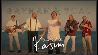 Bayhan amp Tual  Yine Aylardan Kasım Official Video [upl. by Chaffinch]