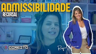 ADMISSIBILIDADE RECURSAL  Direito para Desesperado [upl. by Einaj]