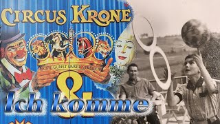 Circus Krone ich komme [upl. by Weintrob]