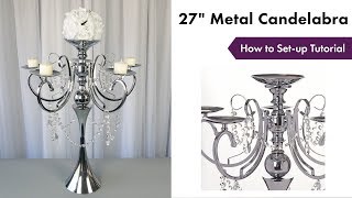 27quot Metal Candelabra Tutorial  How To Setup  eFavormartcom [upl. by Kimberlyn253]