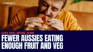 Fewer Aussies Eating Enough Fruit And Veg [upl. by Annehs]