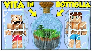 COME VIVERE IN UN MONDO IN BOTTIGLIA  Minecraft ITA [upl. by Earleen]