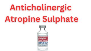 atropine sulphate pharmaceutical chemistry anticholinergics emergency medication in ICU [upl. by Pederson]