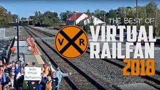 The Best of Virtual Railfan 2018  Trains Caught on Cam and More [upl. by Wilkinson]