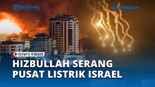 Balas Kematian 40 000 Warga Gaza Hizbullah Serang Pusat Listrik Israel [upl. by Fayette]