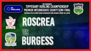 Roscrea vs Burgess  Tipperary Premier Intermediate Hurling Championship County SemiFinal 2022 [upl. by Carmelina89]