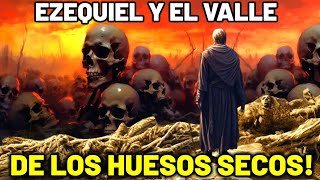 Ezequiel y el Valle de los Huesos Secos História Bíblica Revelada [upl. by Woods390]