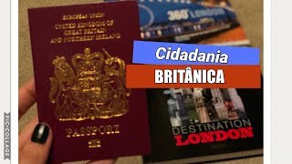 Como conseguimos a Cidadania Britânica [upl. by Gaul]