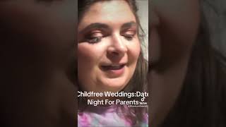 Childfree Wedding Date Night For Parents wedding childfree weddingday grwm reactionvideo [upl. by Kciredorb]