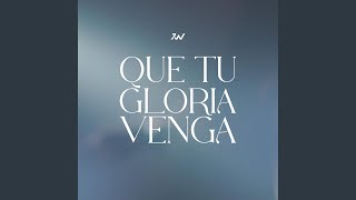 Que Tu Gloria Venga feat Violet Sarria [upl. by Yblok677]