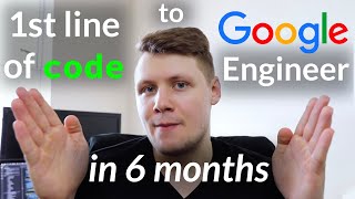 How I Learned to Code in 6 Months  And Got Into Google [upl. by Jamill]