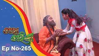 Tara Tarini  Full Ep 265  10th Sept 2018  Odia Serial  TarangTV [upl. by Yaner]