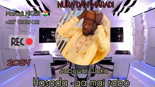 NURA DAN MARADI NIGER HASADA BATHANA DAUKA 2024 [upl. by Gish]