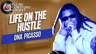 DNA Picasso My Life on the Hustle rap story podcast hiphop crodstellmeyourstory [upl. by Ilonka]