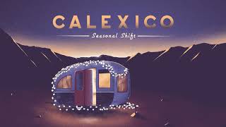 Calexico  quotPeace of Mindquot [upl. by Britni]