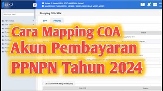 Cara Mapping COA SPM Akun Pembayaran PPNPN Tahun 2024 [upl. by Leirua]