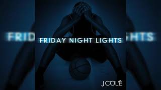 The Autograph  J Cole Friday Night Lights [upl. by Nicko]