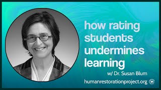 Ungrading w Dr Susan Blum How Rating Students Undermines Learning [upl. by Howlend95]